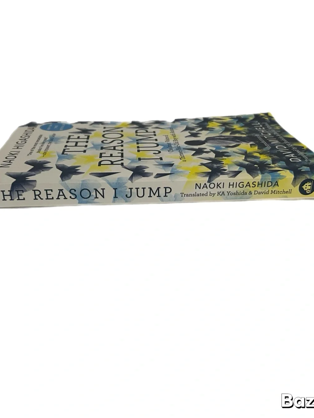 The Reason I Jump by Naoki Higashida - Paperback